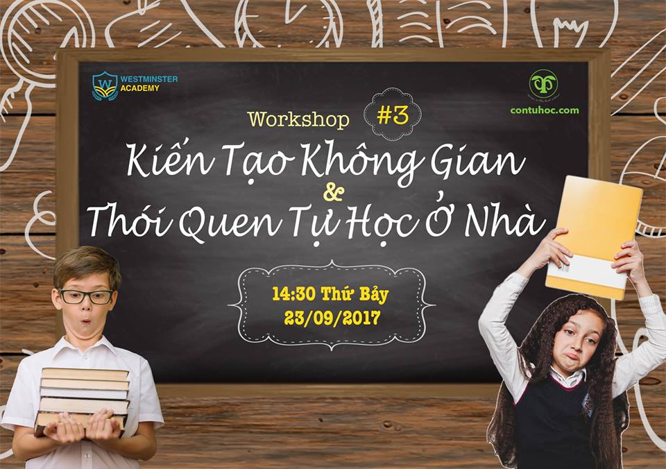 Hội thảo KIẾN TẠO KHÔNG GIAN VÀ THÓI QUEN TỰ HỌC Ở NHÀ: cuốn hút, bổ ích đến tận phút cuối cùng