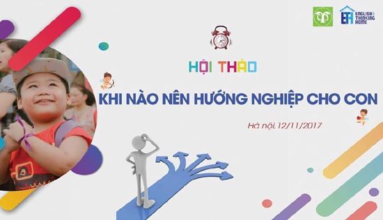 Picture of Hội thảo "Khi nào nên hướng nghiệp cho con?"