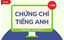 Trọn bộ ôn thi chứng chỉ Tiếng Anh 01 năm