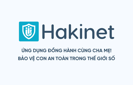 Hakinet - Giải pháp bảo vệ con an toàn trên Internet